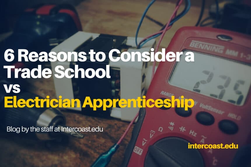 Electrician Apprenticeship Should You Choose a Trade School or an Apprenticeship? Exploring the Electrical Training Path