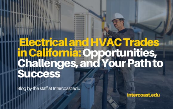 Electrical and HVAC Trades in California