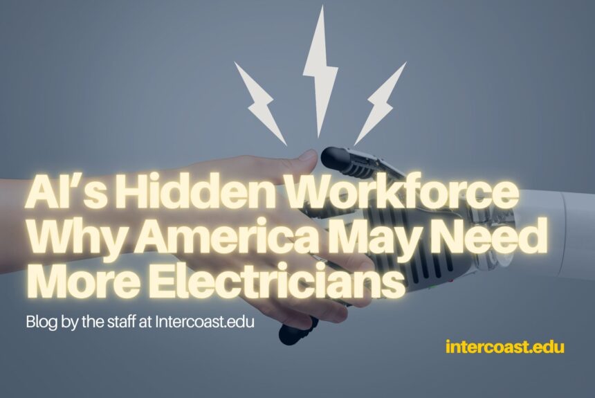 AI’s Hidden Workforce: Why America May Need More Electricians